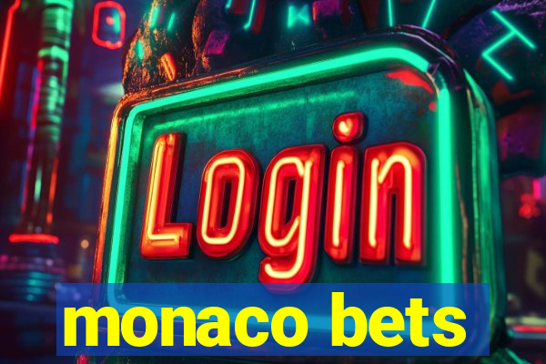 monaco bets